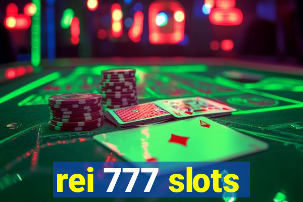 rei 777 slots